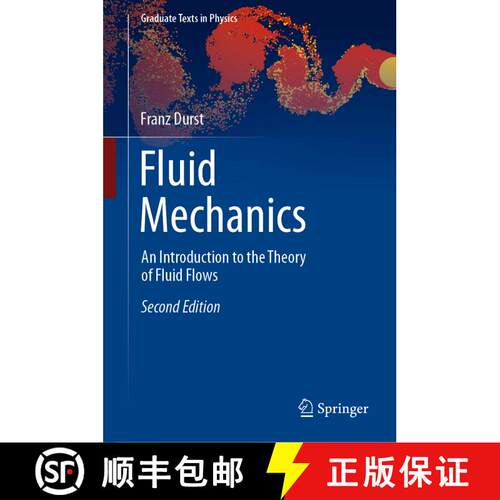 【3-4周达】精装 Fluid Mechanics : An Introduction to the Theory of Fluid Flows (Second Edition 2022) [9783662639139]