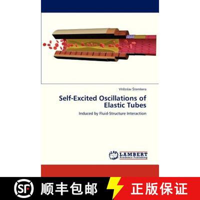 预订 Self-Excited Oscillations of Elastic Tubes [9783659265747]