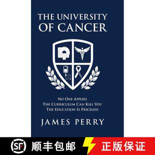 【3-4周达】The University of Cancer: No One Applies-The Curriculum Can Kill You-The Education Is Pric... [9781734919615]