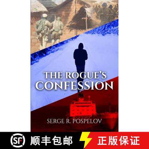【3-4周达】The Rogue's Confession: All people are fictional, All events are real. [9781970431360]