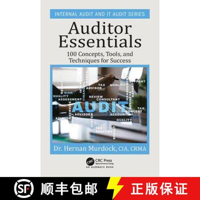 【3-4周达】Auditor Essentials : 100 Concepts, Tips, Tools, and Techniques for Success [9781138036918]