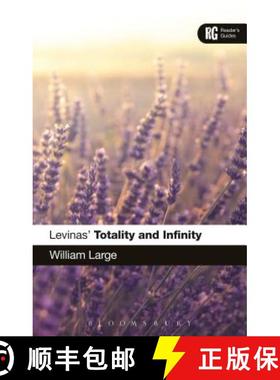 预订 Levinas' 'Totality and Infinity': A Reader's Guide [9781472529954]