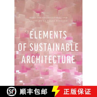 【3-4周达】Elements of Sustainable Architecture [9780815367833]