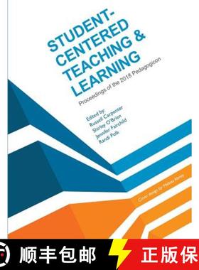 预订 Student-Centered Teaching & Learning: Proceedings of the 2018 Pedagogicon [9781581073331]