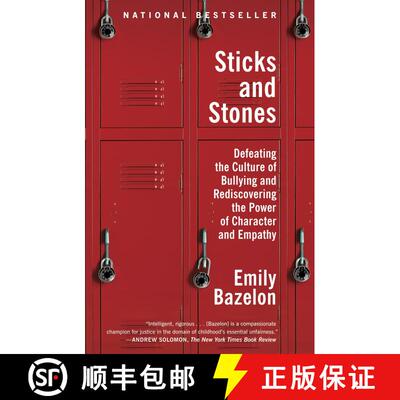 【3-4周达】Sticks and Stones: Defeating the Culture of Bullying and Rediscovering the Power of Charac... [9780812982633]