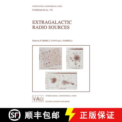 【3-4周达】Extragalactic Radio Sources: Proceedings of the 175th Symposium of the International Astro... [9780792341222]