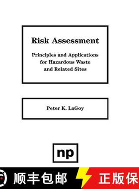 预订 Risk Assessment: Principles and Applications for Hazardous Waste and Related Sites [9780815513490]