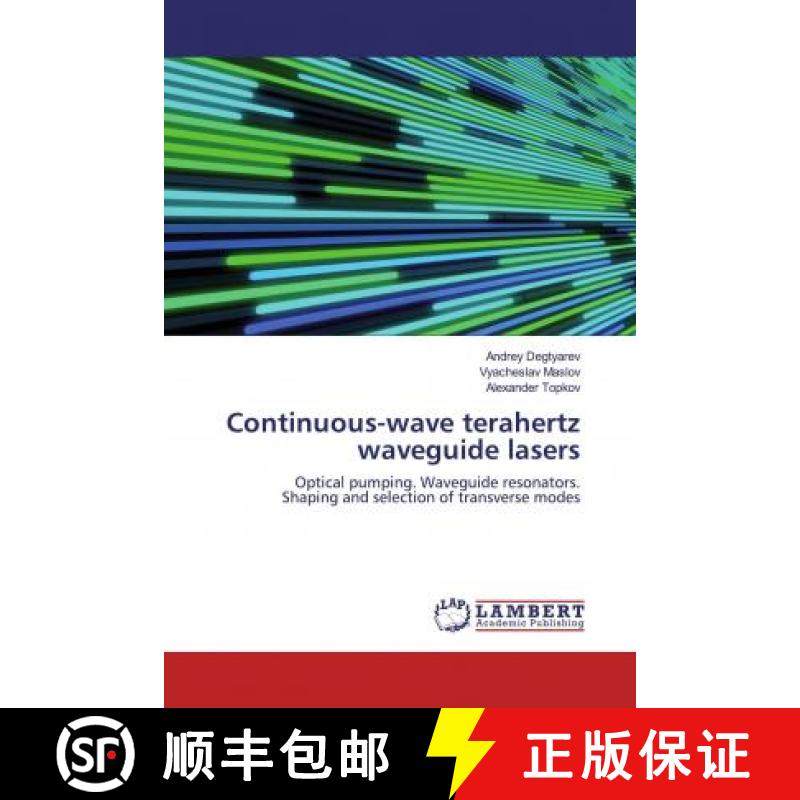 预订 Continuous-wave terahertz waveguide lasers [9786200585516]