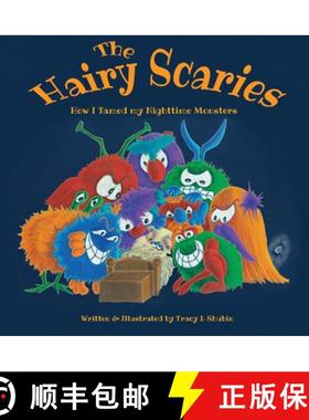 【3-4周达】The Hairy Scaries: How I Tamed My Nighttime Monsters [9798985667509]