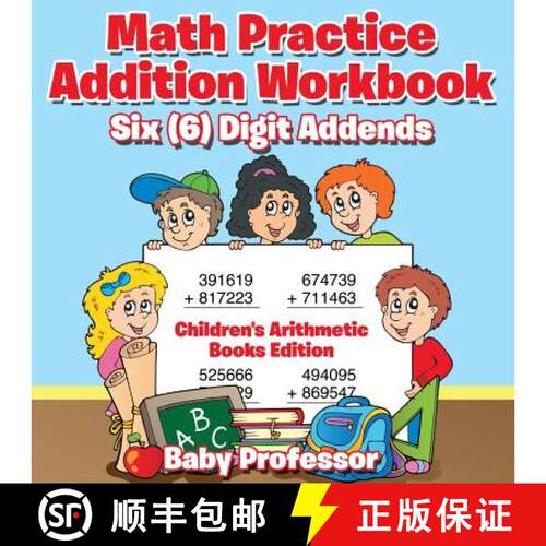 【3-4周达】Math Practice Addition Workbook - Six (6) Digit Addends | Children's Arithmetic Books Edition [9781683264149]