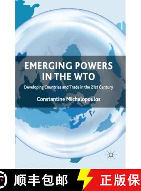 【3-4周达】Emerging Powers in the WTO: Developing Countries and Trade in the 21st Century [9781137297075]
