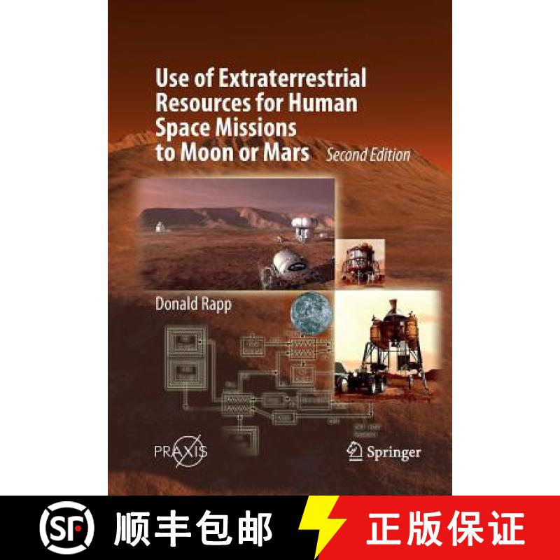 【3-4周达】Use of Extraterrestrial Resources for Human Space Missions to Moon or Mars [9783319891965]