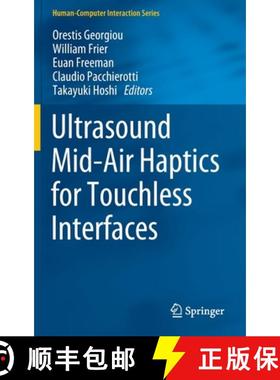 【3-4周达】Ultrasound Mid-Air Haptics for Touchless Interfaces [9783031040429]