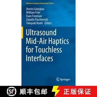 【3-4周达】Ultrasound Mid-Air Haptics for Touchless Interfaces [9783031040429]