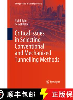 【3-4周达】Critical Issues in Selecting Conventional and Mechanized Tunnelling Methods [9783031891137]