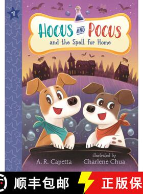 【3-4周达】Hocus and Pocus and the Spell for Home: (An Illustrated Chapter Book of Friendship, Magic,... [9781536236729]