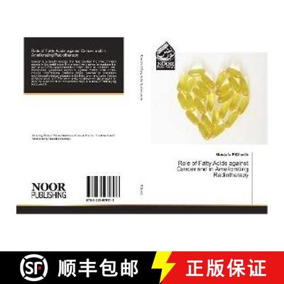 预订 Role of Fatty Acids against Cancer and in Ameliorating Radiotherapy [9783330970113]