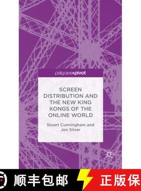 【3-4周达】Screen Distribution and the New King Kongs of the Online World [9781137326447]