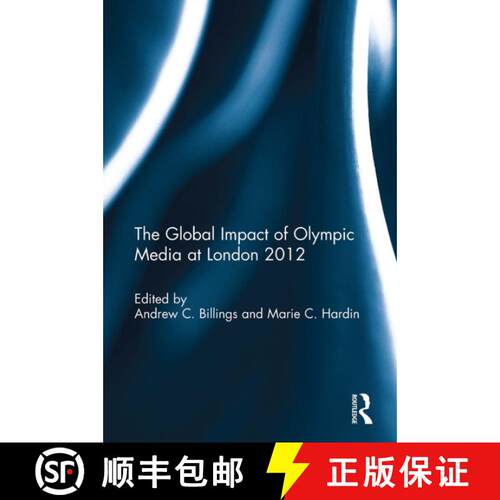 【3-4周达】The Global Impact of Olympic Media at London 2012 [9781032931142]