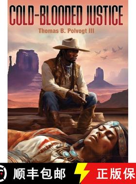 【3-4周达】Cold Blooded Justice [9798349314773]