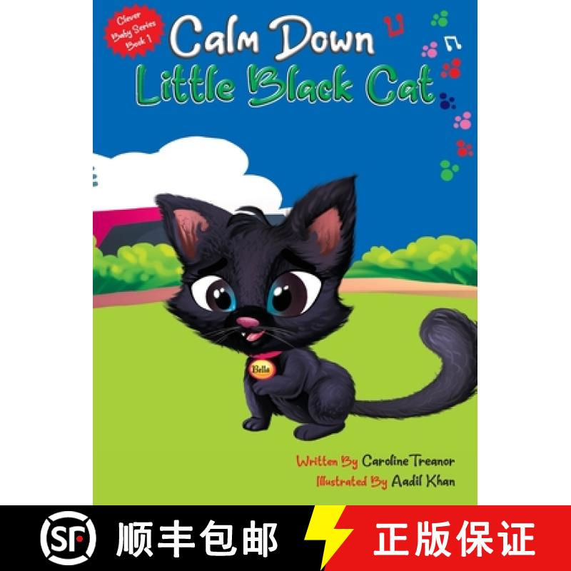 【3-4周达】Calm Down Little Black Cat : Clever Baby Series. Book 1 [9781649706713]
