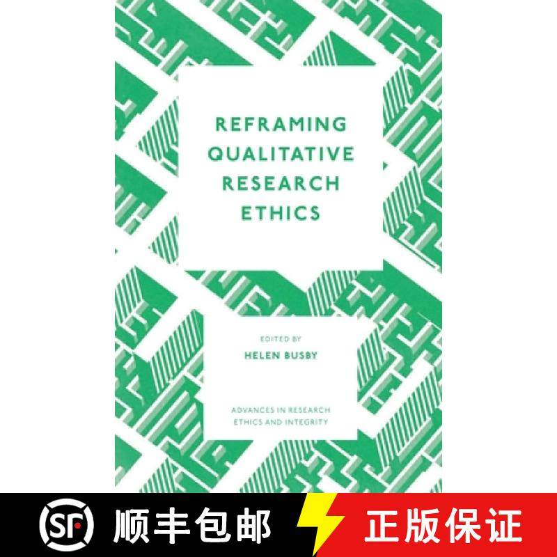 【3-4周达】Reframing Qualitative Research Ethics [9781836083139]