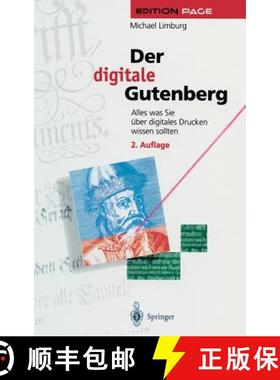【3-4周达】Der Digitale Gutenberg: Alles Was Sie UEber Digitales Drucken Wissen Sollten [9783540612049]
