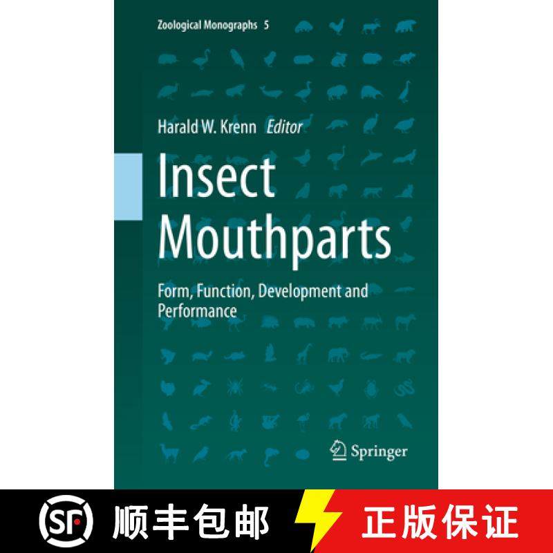 【3-4周达】Insect Mouthparts: Form, Function, Development and Performance [9783030296537]