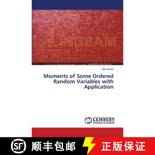 预订 Moments of Some Ordered Random Variables with Application [9783659396366]