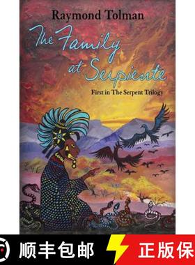 【3-4周达】The Family at Serpiente: First in The Serpent Trilogy [9781632931726]