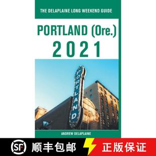 Weekend 9781393425113 Portland Delaplaine 2021 The 3周达 Ore. Guide Long