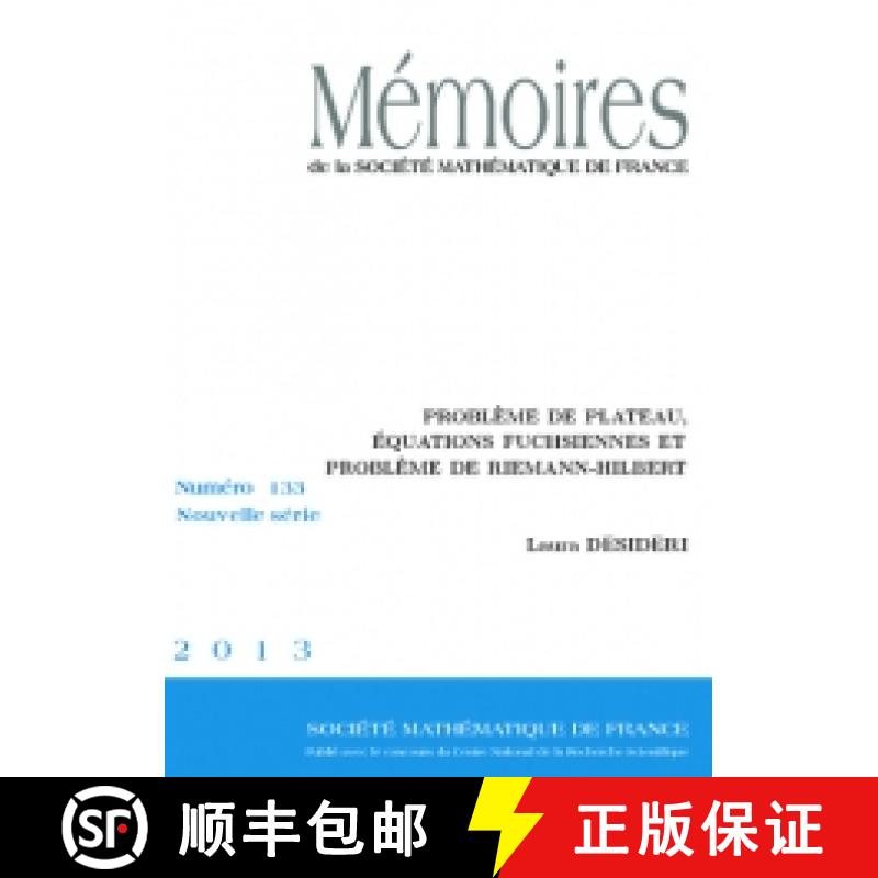 预订 Problème de plateau, équations fuchsiennes et problème de Riemann Hilbert 法国数学学会 [9782856297667]
