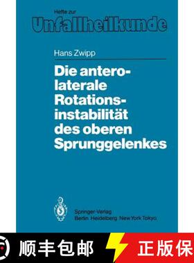 【3-4周达】Die Antero-Laterale Rotationsinstabilität Des Oberen Sprunggelenkes [9783540161943]