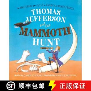 for Story True The America B... Biggest 9781481442688 the 4周达 Quest Thomas Mammoth Jefferson Hunt and