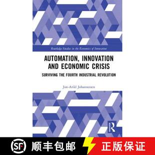 Automation 9781138488601 Revolution Surviving 4周达 the and Innovation Industrial Economic Fourth Crisis