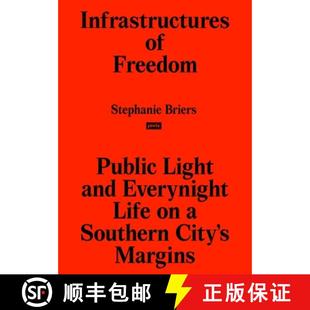 and Infrastructures Everynight Light Freedom Margins City Life 9783868597769 Public Southern 预订