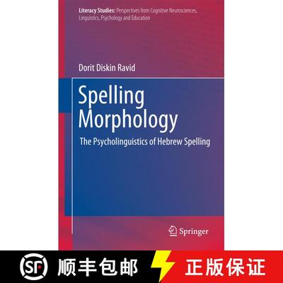 【3-4周达】Spelling Morphology : The Psycholinguistics of Hebrew Spelling [9781441905871]