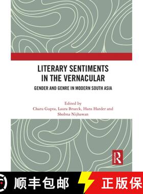【3-4周达】Literary Sentiments in the Vernacular: Gender and Genre in Modern South Asia [9781032067261]
