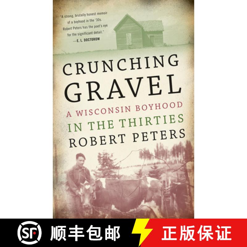 【3-4周达】Crunching Gravel: A Wisconsin Boyhood in the Thirties [9780299141042]