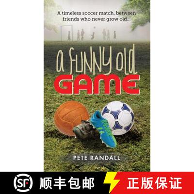 【3-4周达】A Funny Old Game: A timeless soccer match, between friends who never grow old... [9781861514394]