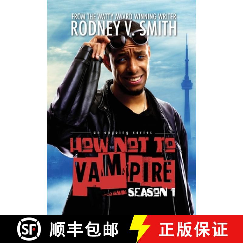 【4周达】How Not to Vampire - Season 1: So I Might Be a Vampire [9781775294436]
