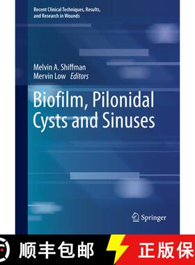 【3-4周达】Biofilm, Pilonidal Cysts and Sinuses (1st ed. 2020) [9783030030766]