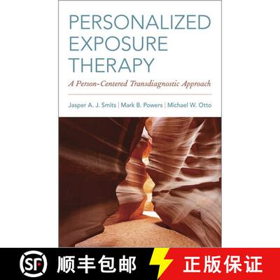 【3-4周达】Personalized Exposure Therapy: A Person-Centered Transdiagnostic Approach [9780190602451]