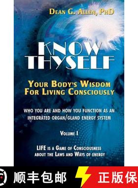【3-4周达】Know Thyself: Your Body's Wisdom for Living Consciously [9780988801202]