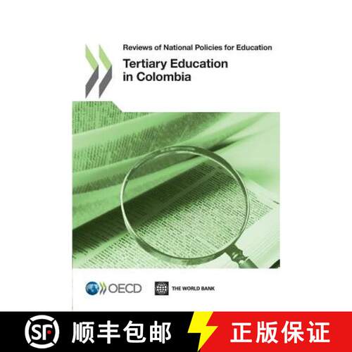 【3-4周达】Reviews of National Policies for Education: Tertiary Education in Colombia 2012 [9789264180680]