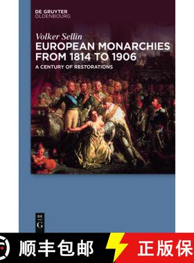 预订 European Monarchies from 1814 to 1906: A Century of Restorations [9783110521771]