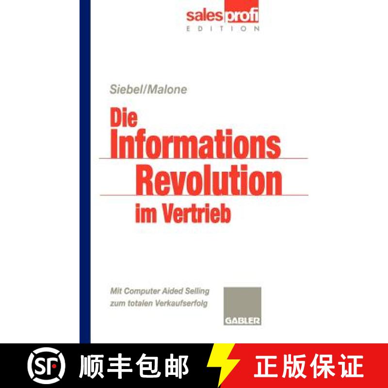 【3-4周达】Die Informationsrevolution Im Vertrieb: Mit Computer Aided Selling Zum Totalen Verkaufserfolg [9783322890344]