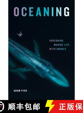 【3-4周达】Oceaning: Governing Marine Life with Drones [9781478025801]