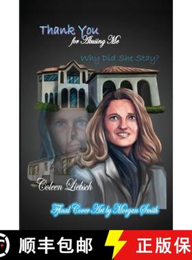 【3-4周达】Thank You for Abusing Me: Why Did She Stay? [9781942333326]