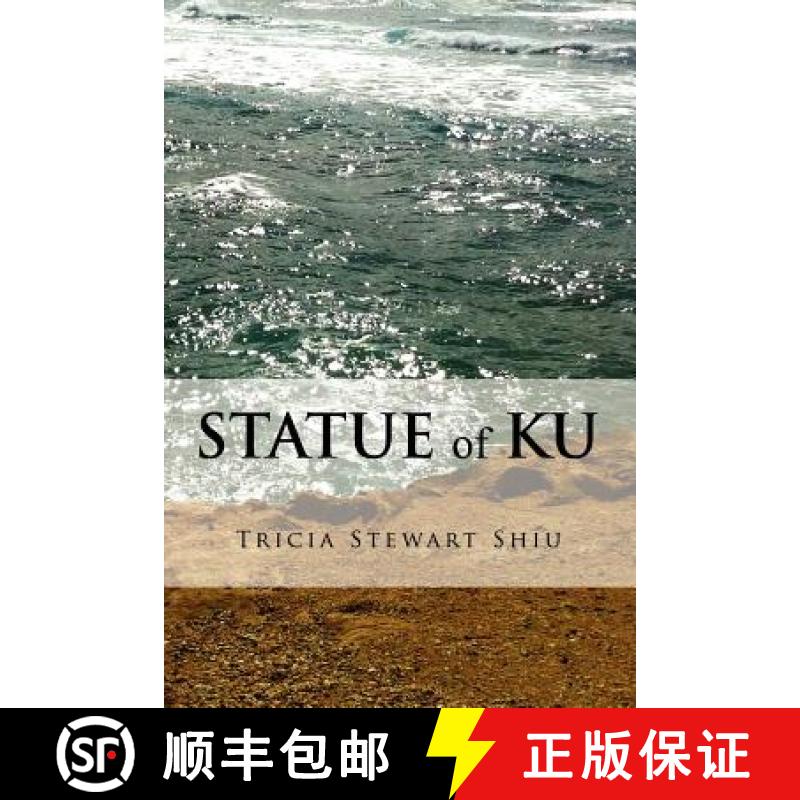 【3-4周达】The Statue of Ku [9780984002054]